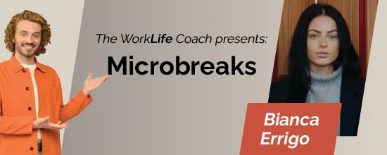 Microbreaks